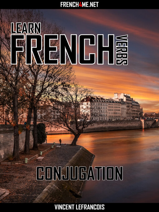 Title details for Learn French Verbs--Conjugation by Vincent Lefrancois - Wait list
